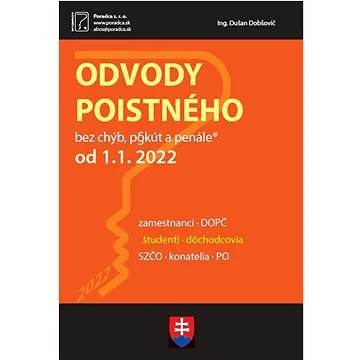 Odvody poistného od  1. 1. 2022 (978-80-8162-204-5)