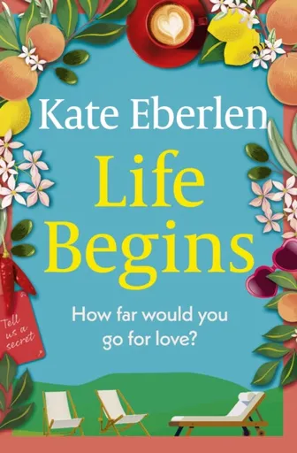 Life Begins - Kate Eberlen