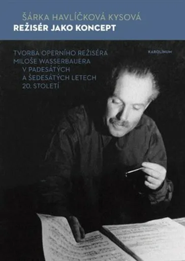 Režisér jako koncept - Havlíčková Kysová Šárka