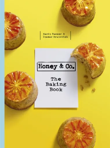 Honey & Co: The Baking Book - Sarit Packer, Itamar Srulovich