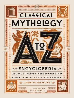 Classical Mythology A to Z - Annette Giesecke