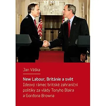 New Labour, Británie a svět (9788024637716)