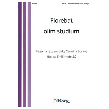 Florebat olim studium - Emil Hradecký / SATB + klavír (BM095)