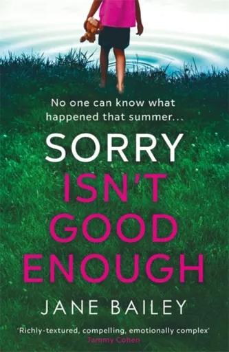 Sorry Isn't Good Enough - Jane Bailey