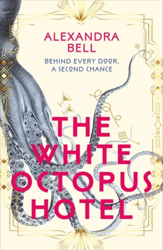 The White Octopus Hotel - Alexandra Bell