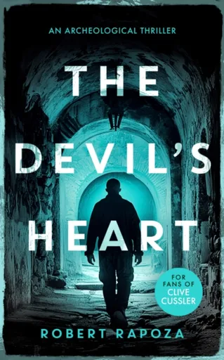 The Devil's Heart - Robert Rapoza