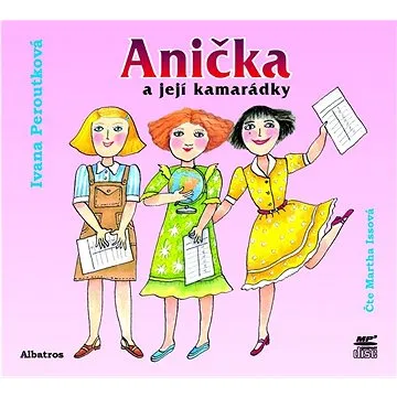 Anička a její kamarádky