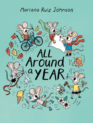 All Around a Year - Mariana Ruiz Johnson