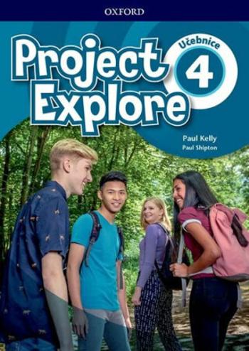 Project Explore 4 Student´s book (CZEch Edition) - Paul Shipton, Paul Kelly