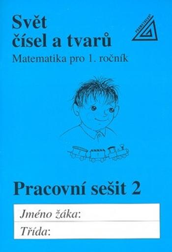 Matematika pro 1. roč. ZŠ PS 2 Svět čísel a tvarů - Alena Hošpesová