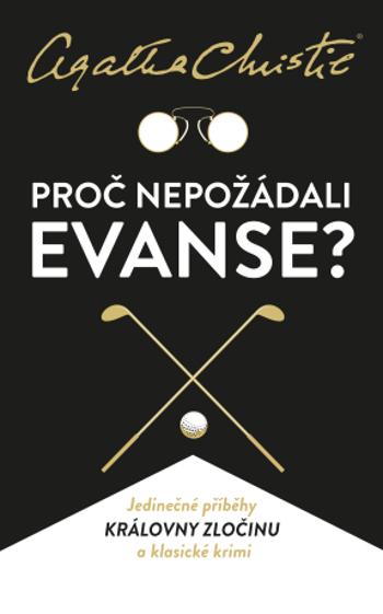 Proč nepožádali Evanse? - Agatha Christie - e-kniha