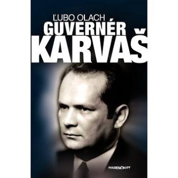 Guvernér Karvaš (978-80-569-0380-3)