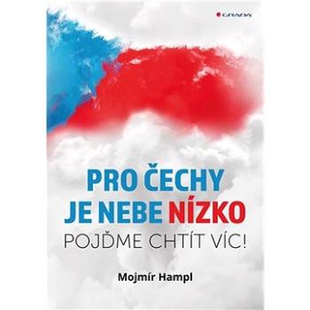 Pro Čechy je nebe nízko (978-80-271-2566-1)