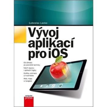 Vývoj aplikací pro iOS (978-80-251-4942-3)