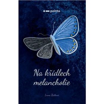 Na křídlech melancholie (978-80-765-0157-7)