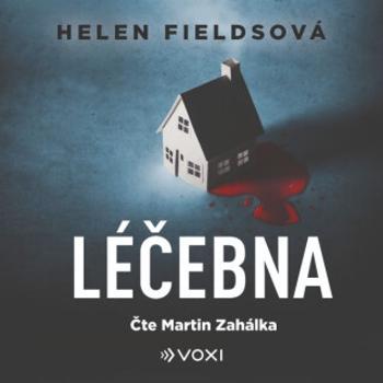 Léčebna - Helen Fieldsová - audiokniha