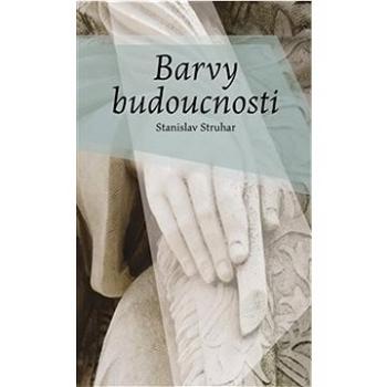 Barvy budoucnosti (978-80-7511-624-6)