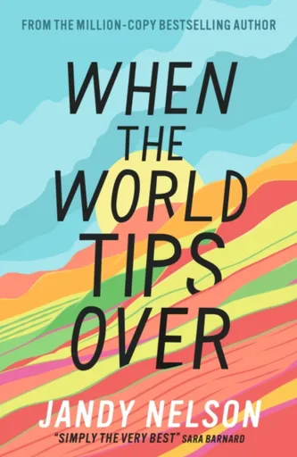 When the World Tips Over - Jandy Nelsonová