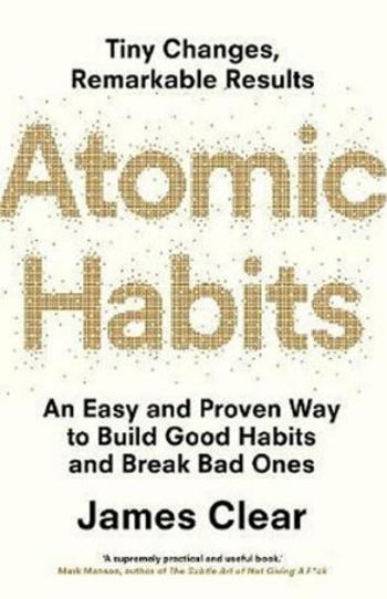 Atomic Habits - James Clear