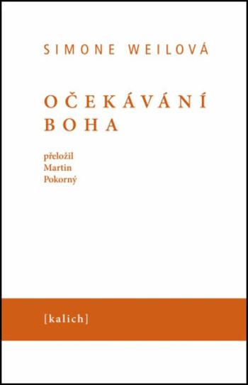 Očekávání Boha - Simone Weilová