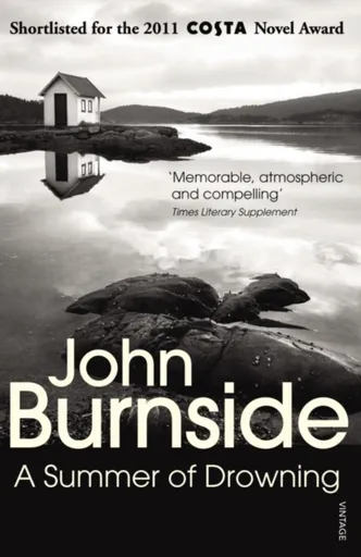 A Summer of Drowning - John Burnside