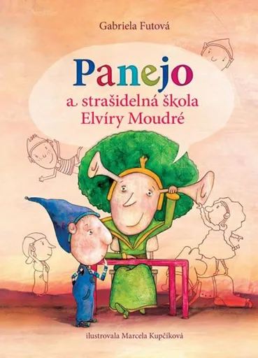 Panejo a strašidelná škola Elvíry Moudré - Gabriela Futová