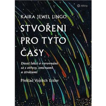 Stvořeni pro tyto časy (978-80-271-3867-8)