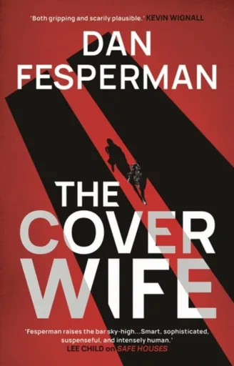 The Cover Wife - Fesperman Dan Fesperman