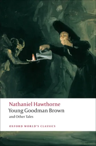 Young Goodman Brown and Other Tales - Nathaniel Hawthorne