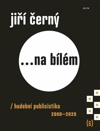 Jiří Černý... na bílém 6 - Jiří Černý