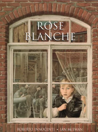 Rose Blanche - Ian McEwan