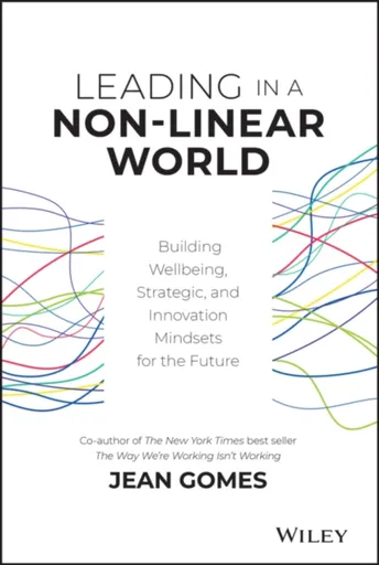 Leading in a Non-Linear World - Jean Gomes