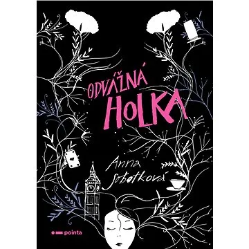 Odvážná holka (978-80-765-0002-0)