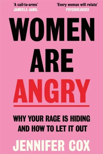 Women Are Angry - Cox Jennifer