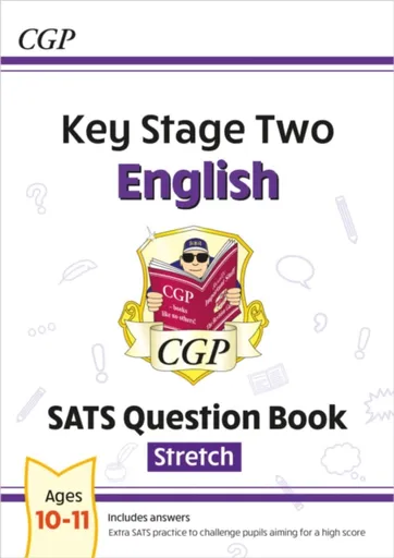 KS2 English Year 6 SATS Question Book: Stretch (for the 2026 tests) - CGP Books