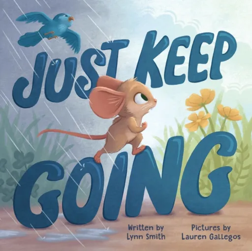 Just Keep Going - Lynn Smith