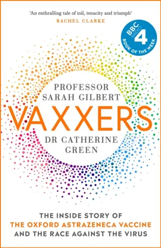 Vaxxers - Sarah Gilbert, Catherine Green
