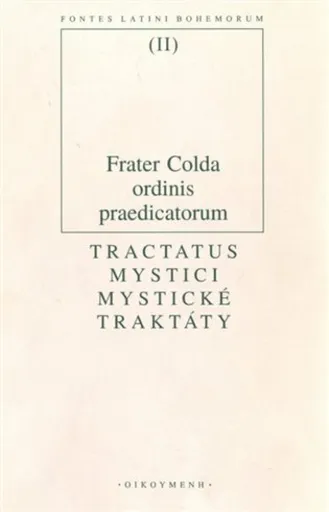 Tractatus mystici / Mystické traktáty - Colda