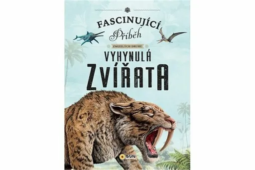 Fascinující příběh zmizelých druhů - Vyhynulá zvířata - Eliseo García Nieto