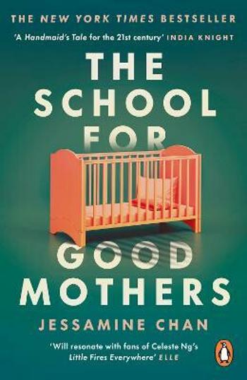 The School for Good Mothers - Chan Jessamine