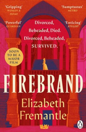 Firebrand - Elizabeth Fremantleová