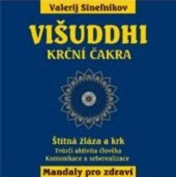 Višuddhi - Krční čakra - Valerij Sineľnikov