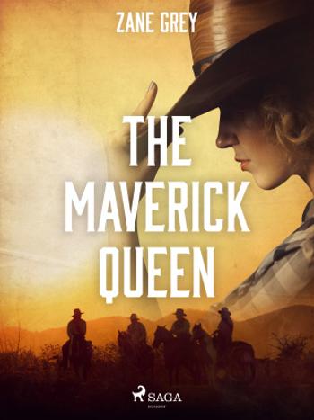 The Maverick Queen - Loren Zane Grey - e-kniha