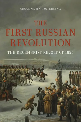 First Russian Revolution - Rabow-Edling Susanna