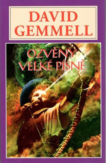 Ozvěny velké písně - David Gemmell