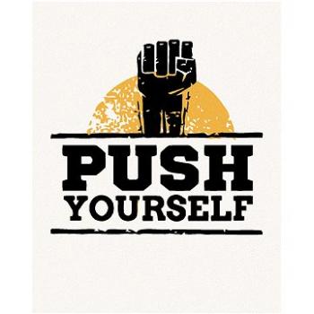 Diamondi - Diamantové malování - PUSH YOURSELF, 40x50 cm, Vypnuté plátno na rám (602907B)