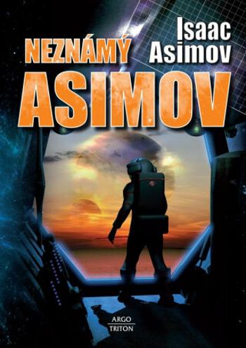 Neznámý Asimov - Isaac Asimov