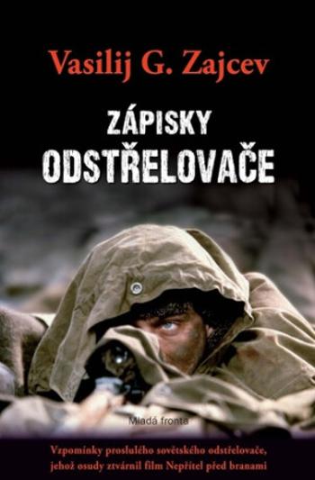 Zápisky odstřelovače - Vasilij G. Zajcev