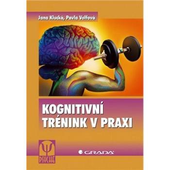 Kognitivní trénink v praxi (978-80-247-5580-9)