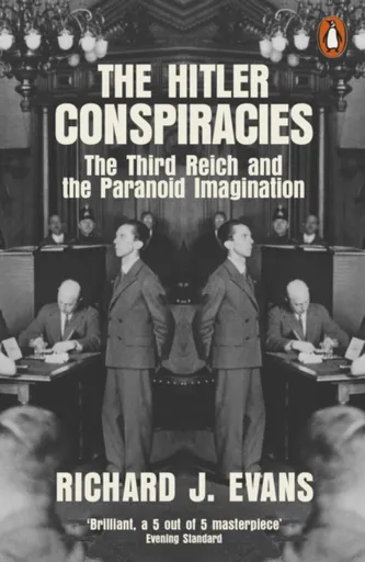 The Hitler Conspiracies - Richard J. Evans